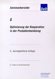 G. Reinhart, J. Milberg (Hrsg.): Optimierung der Kooperation in der Produktentwicklung