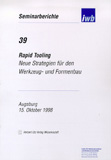 G. Reinhart, J. Milberg (Hrsg.): Rapid Tooling