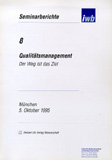 G. Reinhart, J. Milberg (Hrsg.): Qualitätsmanagement