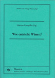 Nikolaus Knoepffler (Hrsg.): Wie entsteht Wissen?