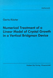 Gerta Köster: Numerical Treatment of a Linear Model of Crystal Growth in a Vertical Bridgman Device
