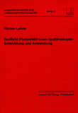 Florian Lehrer: Nullfeld-Photoelektronen-Spektroskopie: