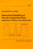 Leonhard Knorr-Held: Hierarchical Modelling of Discrete Longitudinal Data