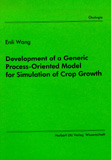 Enli Wang: Development of a Generic Process-Oriented Model for Simulation of Crop Growth