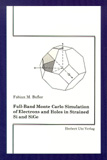 Fabian M. Bufler: Full-Band Monte Carlo Simulation of Electrons and Holes in Strained Si and SiGe