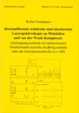 Robert Neuhauser: Hochauflösende kohärente und inkohärente Laserspektroskopie an Molekülen und van der Waals Komplexen