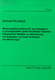 Michael Stumbeck: Mischungsthermodynamik von Polyethern in Lösungsmitteln unterschiedlicher Polarität; Theoretische Modelle zur Berechnung von Enthalpie und freier Enthalpie von Mischungen