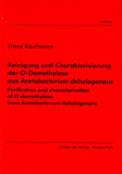 Franz Kaufmann: Reinigung und Charakterisierung der O-Demethylase aus Acetobacterium dehalogenans