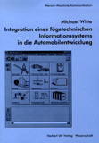 Michael Witte: Integration eines fügetechnischen Informationssystems in die Automobilentwicklung