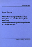 Lenka Kimmel: Charakterisierung von technischem Toxaphen und rückstandsanalytische Erfassung von relevanten Toxaphenkomponenten in Fischprodukten