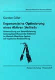 Gordon Gillet: Ergonomische Optimierung eines Aktiven Stellteils