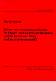Sigrid Werner: Effekte von Fungizidanwendungen im Roggen- und Sommergerstenanbau und ihr Einfluß auf Ertrag und Verarbeitungsqualität