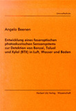 Angela Beenen: Entwicklung eines faseroptischen photoakustischen Sensorsystems zur Detektion von Benzol, Toluol und Xylol (BTX) in Luft, Wasser und Boden