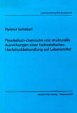 Helmut Schöberl: Physikalisch-chemische und strukturelle Auswirkungen einer hydrostatischen Hochdruckbehandlung auf Lebensmittel