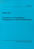Volker Ulm: Operationen von Hopfalgebren in Kategorien von Yetter-Drinfeld-Moduln