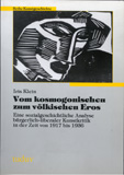 Iris Klein: Vom kosmogonischen zum völkischen Eros