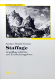 Sabine Strahl-Grosse: Staffage