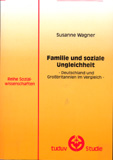Susanne Wagner: Familie und soziale Ungleichheit