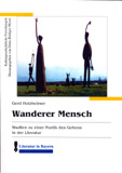 Gerd Holzheimer: Wanderer Mensch