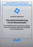 Joachim Behrendt: Steuerharmonisierung im EG-Binnenmarkt