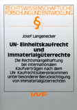 Josef Langenecker: UN-Einheitskaufrecht und Immaterialgüterrechte