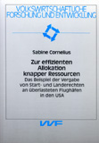 Sabine Cornelius: Zur effizienten Allokation knapper Ressourcen
