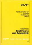 Rudolf Peto: Geldtheorie und Geldpolitik