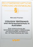 Manuela Frischen: Unlauterer Wettbewerb und Verbraucherschutz in Australien