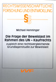 Michael Henninger: Die Frage der Beweislast im Rahmen des UN-Kaufrechts
