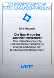 Dirk Walpuski: Die Nachfrage im Nachrichtenverkehr