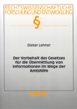 Dieter Lehner: Der Vorbehalt des Gesetzes für die Übermittlung von Informationen im Wege der Amtshilfe