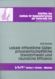 Dirk Dohse: Lokale öffentliche Güter, privatwirtschaftliche Standortwahl und räumliche Effizienz
