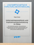 Yikai Chen: Unternehmensreform und Kapitalmarktentwicklung in China