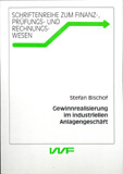 Stefan Bischof: Gewinnrealisierung im industriellen Anlagengeschäft