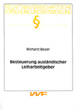 Richard Beyer: Besteuerung ausländischer Leiharbeitgeber