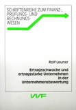 Rolf Leuner: Ertragsschwache und ertragsstarke Unternehmen in der Unternehmensbewertung