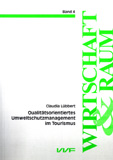 Claudia Lübbert: Qualitätsorientiertes Umweltschutzmanagement im Tourismus