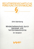 Dirk Stahlberg: Minderheitenschutz durch Personal- und Territorialautonomie