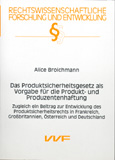 Alice Broichmann: Das Produktsicherheitsgesetz als Vorgabe für die Produkt- und Produzentenhaftung