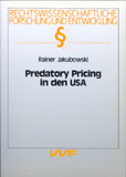 Rainer Jakubowski: Predatory Pricing in den USA