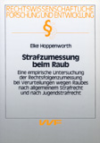 Elke Hoppenworth: Strafzumessung beim Raub