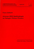 Franz Schlicht: Anionen-ZEKE-Spektroskopie an Halogen-Wasser-Clustern