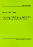 Martin Felix Closs: Numerical Modelling and Optimisation of Radio-Frequency Ion Thrusters