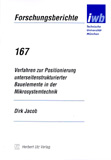 Dirk Jacob: Verfahren zur Positionierung unterseitenstrukturierter Bauelemente in der Mikrosystemtechnik