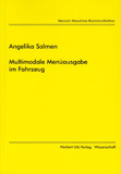 Angelika Salmen: Multimodale Menüausgabe im Fahrzeug