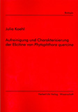 Julia Koehl: Aufreinigung und Charakterisierung der Elicitine von Phytophthora quercina
