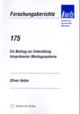 Oliver Anton: Ein Beitrag zur Entwicklung telepräsenter Montagesysteme