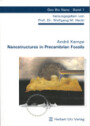 André Kempe: Nanostructures in Precambrian Fossils