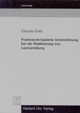 Claudia Gold: Framework-basierte Unterstützung bei der Realisierung von Lastverteilung