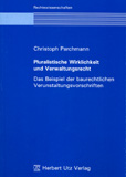 Christoph Parchmann: Pluralistische Wirklichkeit und Verwaltungsrecht